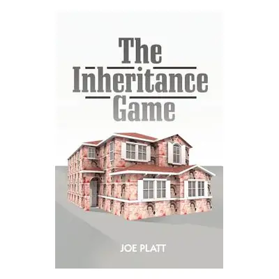 "The Inheritance Game" - "" ("Platt Joe")(Paperback)