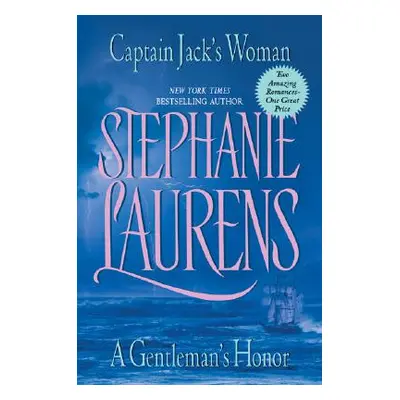 "Captain Jack's Woman and A Gentleman's Honor" - "" ("Laurens Stephanie")(Paperback)