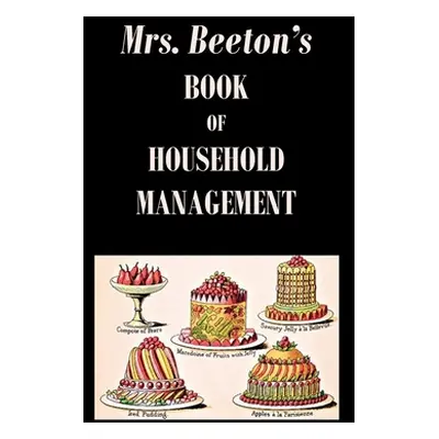 "Mrs. Beeton's Book of Household Management" - "" ("Beeton Isabella")(Paperback)