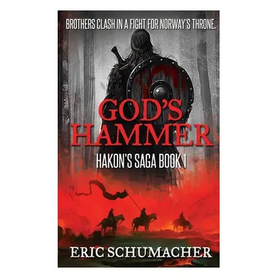 "God's Hammer: Large Print Hardcover Edition" - "" ("Schumacher Eric")(Pevná vazba)