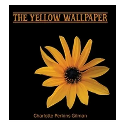 "The Yellow Wallpaper" - "" ("Gilman Charlotte")(Paperback)