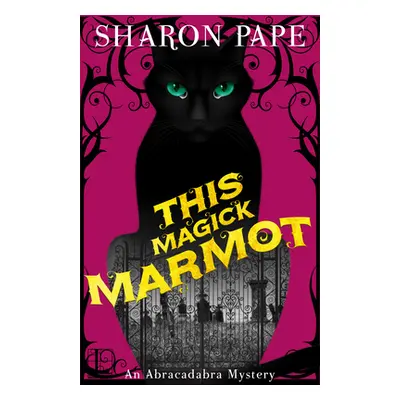 "This Magick Marmot" - "" ("Pape Sharon")(Paperback)