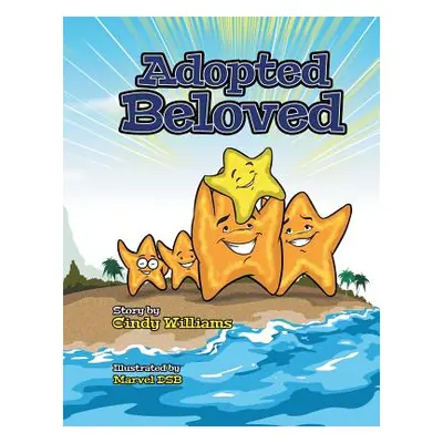 "Adopted Beloved" - "" ("Williams Cindy")(Paperback)