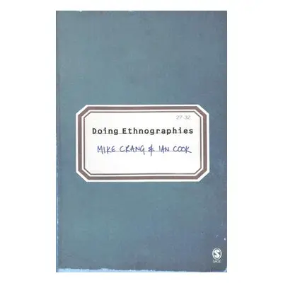 "Doing Ethnographies" - "" ("Crang Mike A.")(Paperback)