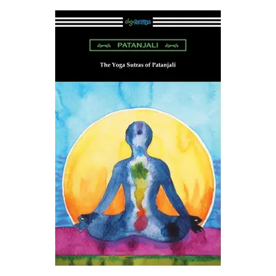 "The Yoga Sutras of Patanjali" - "" ("Patanjali")(Paperback)