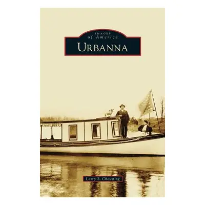 "Urbanna" - "" ("Chowning Larry S.")(Pevná vazba)