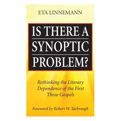 "Is There A Synoptic Problem?" - "" ("Linnemann Eta")(Pevná vazba)