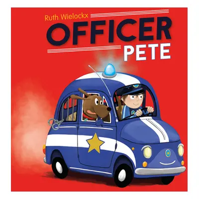 "Officer Pete" - "" ("Wielockx Ruth")(Paperback)