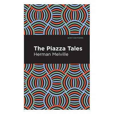 "The Piazza Tales" - "" ("Melville Herman")(Paperback)