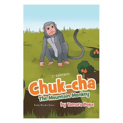 "Chuk-cha the Mountain Monkey" - "" ("Popa Tamara")(Paperback)