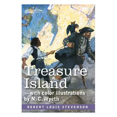 "Treasure Island: with color illustrations by N.C.Wyeth" - "" ("Stevenson Robert Louis")(Pevná v