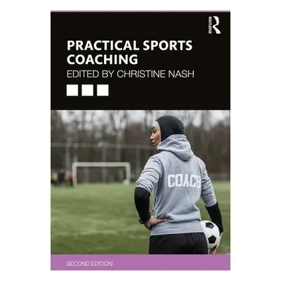 "Practical Sports Coaching" - "" ("Nash Christine")(Paperback)