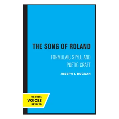 "The Song of Roland: Formulaic Style and Poetic Craftvolume 6" - "" ("Duggan Joseph J.")(Paperba