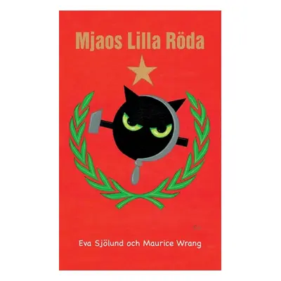 "Mjaos lilla rda" - "" ("Sjlund Eva")(Paperback)