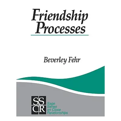 "Friendship Processes" - "" ("Fehr Beverley")(Paperback)