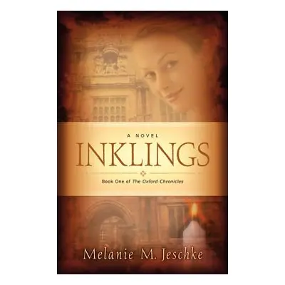 "Inklings" - "" ("Jeschke Melanie M.")(Paperback)