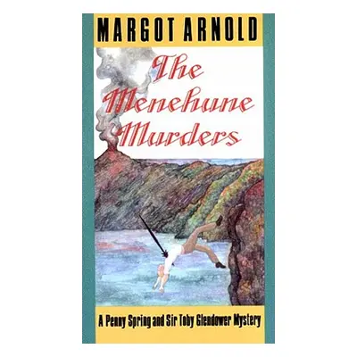 "The Menehune Murders: From Antiquity to the Present" - "" ("Arnold Margot")(Paperback)