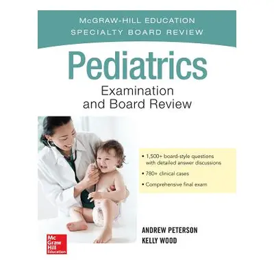 "Pediatrics Examination and Board Review" - "" ("Peterson Andrew")(Paperback)