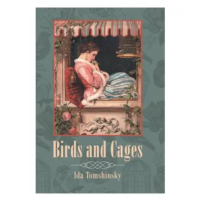 "Birds and Cages" - "" ("Tomshinsky Ida")(Pevná vazba)