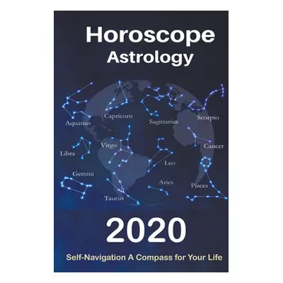 "Horoscope & Astrology 2020" - "" ("Compass Star")(Paperback)