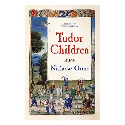 "Tudor Children" - "" ("Orme Nicholas")(Pevná vazba)