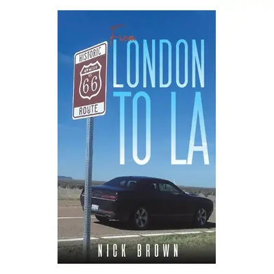 "From London To LA" - "" ("Brown Nick")(Paperback)