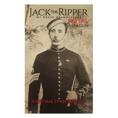 "Jack the Ripper" - "" ("Morley Victoria Lynn")(Paperback)