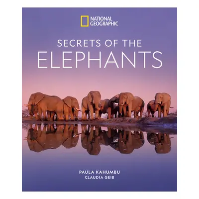 "Secrets of the Elephants" - "" ("Kahumbu Paula")(Pevná vazba)