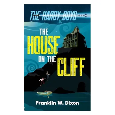 "The House on the Cliff" - "" ("Dixon Franklin W.")(Paperback)