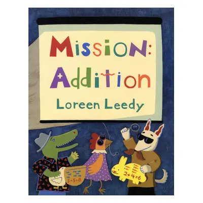 "Mission: Addition" - "" ("Leedy Loreen")(Paperback)