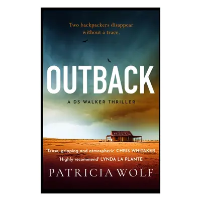 "Outback" - "A stunning new crime thriller" ("Wolf Patricia")(Paperback / softback)