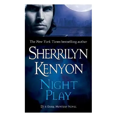 "Night Play" - "" ("Kenyon Sherrilyn")(Mass Market Paperbound)