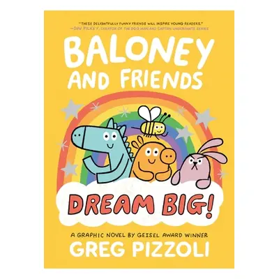 "Baloney and Friends: Dream Big!" - "" ("Pizzoli Greg")(Paperback)