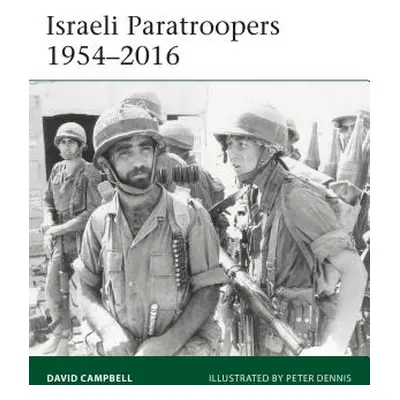 "Israeli Paratroopers 1954-2016" - "" ("Campbell David")(Paperback)