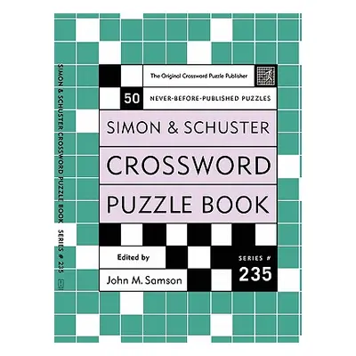 "Simon and Schuster Crossword Puzzle Book #235: The Original Crossword Puzzle Publisher" - "" ("