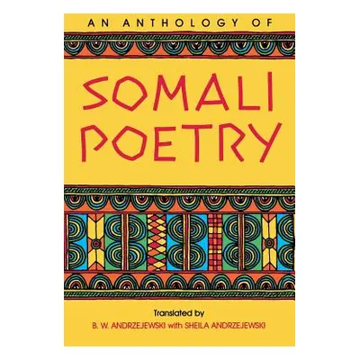 "An Anthology of Somali Poetry" - "" ("Andrzejewski Bogumil W.")(Paperback)