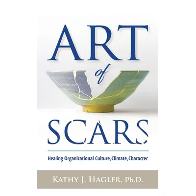 "Art of Scars" - "" ("Hagler Kathy")(Paperback)