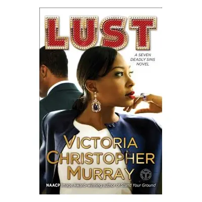 "Lust, 1: A Seven Deadly Sins Novel" - "" ("Murray Victoria Christopher")(Paperback)