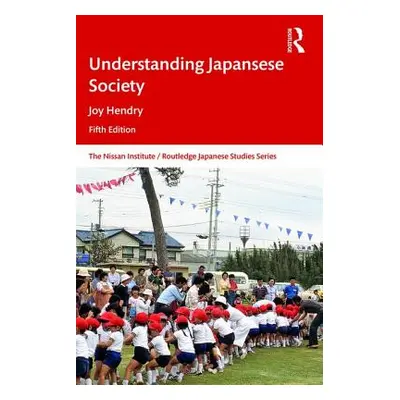 "Understanding Japanese Society" - "" ("Hendry Joy")(Paperback)