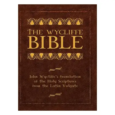 "Wycliffe Bible-OE" - "" ("Wycliffe John")(Pevná vazba)