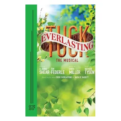 "Tuck Everlasting" - "" ("Shear Claudia")(Paperback)