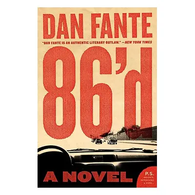 "86'd" - "" ("Fante Dan")(Paperback)