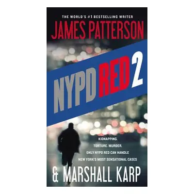 "NYPD Red 2" - "" ("Patterson James")(Pevná vazba)