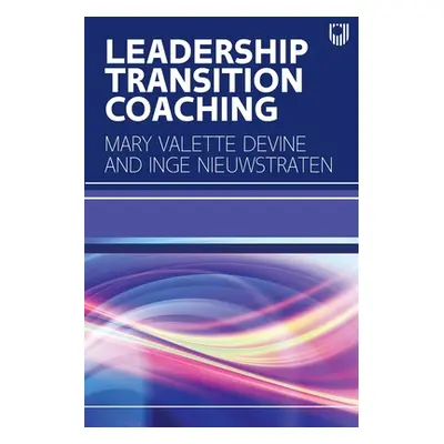 "Leadership Transition Coaching" - "" ("Devine Mary Valette")(Paperback)