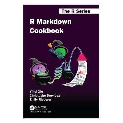 "R Markdown Cookbook" - "" ("Xie Yihui")(Paperback)