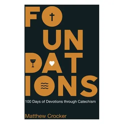 "Foundations" - "" ("Crocker Matthew")(Paperback)