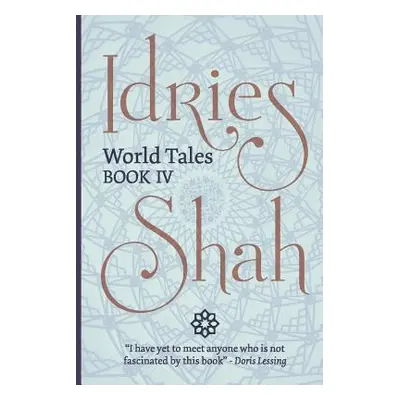 "World Tales (Pocket Edition): Book IV" - "" ("Shah Idries")(Paperback)