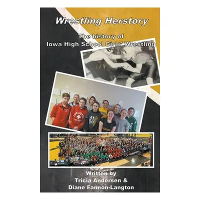 "Wrestling Herstory" - "" ("Andersen Tricia")(Paperback)