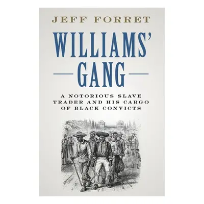 "Williams' Gang" - "" ("Forret Jeff")(Paperback)