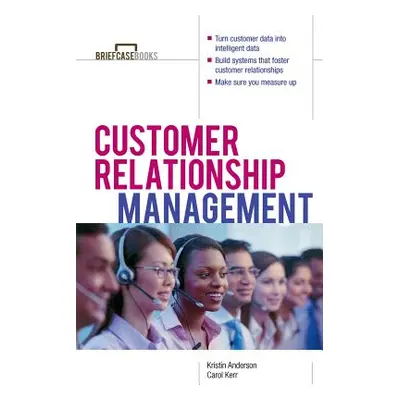 "Customer Relationship Management" - "" ("Kerr Carol")(Paperback)